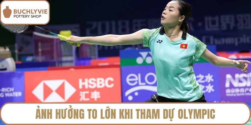 Ảnh hưởng to lớn khi tham dự Olympic