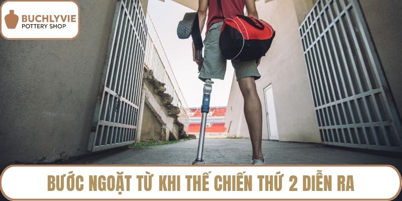Bước ngoặt từ khi thế chiến thứ 2 diễn ra