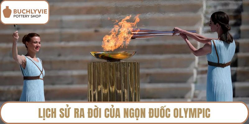 Lịch sử ra đời của ngọn đuốc olympic