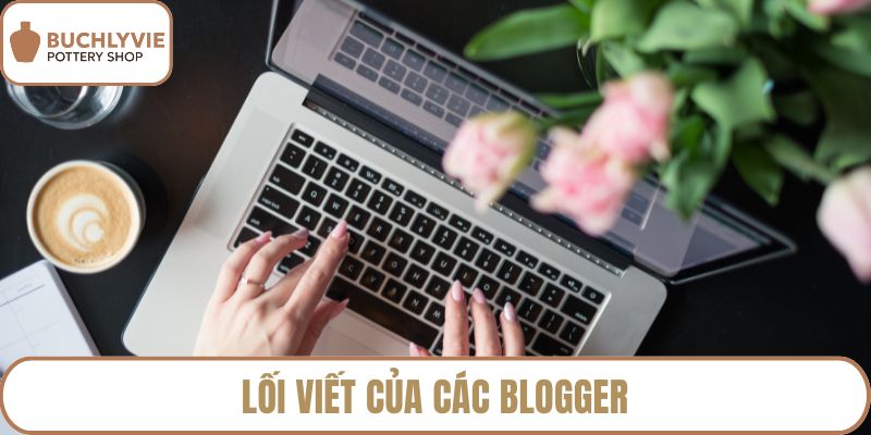 Lối viết của các blogger