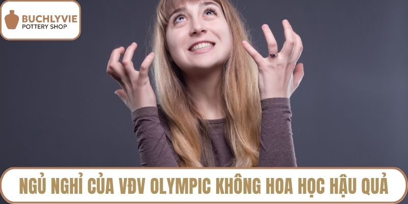 Ngủ nghỉ của VĐV Olympic không hoa học hậu quả