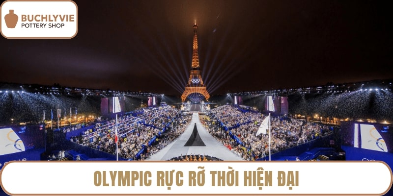 Olympic rực rỡ thời hiện đại