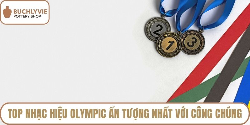 Top nhạc hiệu Olympic ấn tượng nhất với công chúng