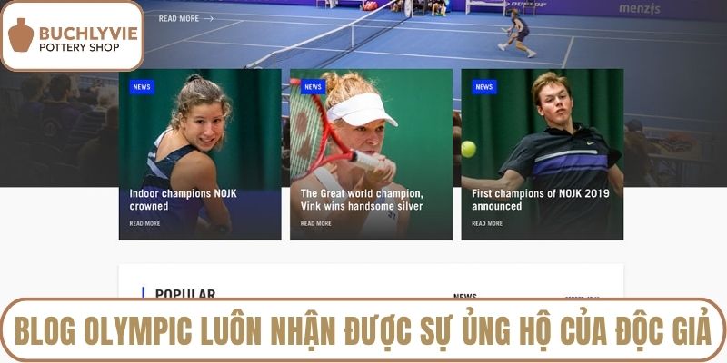 Blog Olympic luôn nhận được sự ủng hộ của độc giả